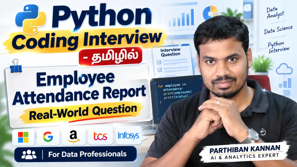 Real-world Python Coding Round in Tamil for Data Professionals – Data Analyst, Data Scientists and Data Engineers